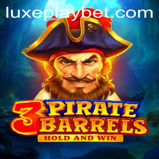 Discover the Thrills of 3PirateBarrels with Luxyplay