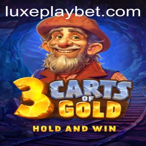 Unearthing Adventure in 3cartsOfGold: A Luxyplay Gaming Experience
