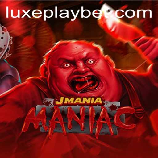 Discover the Thrilling World of JManiaManiac on Luxyplay