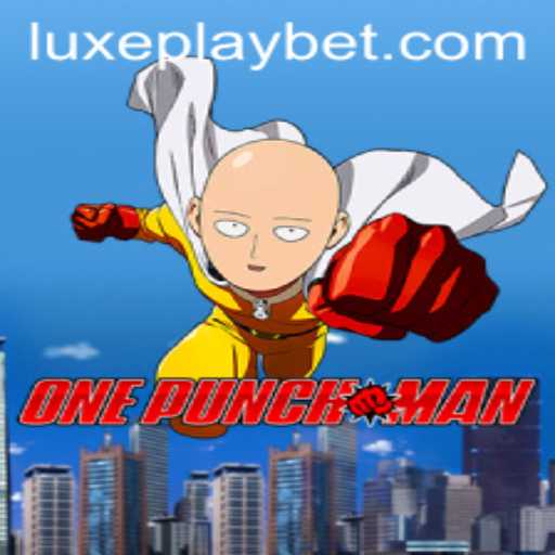 The Exciting World of OnePunchMan and How Luxyplay Elevates the Experience